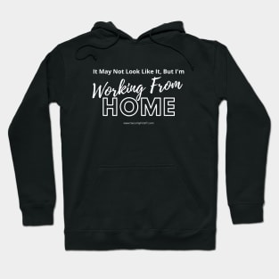 Working From Home Hoodie
